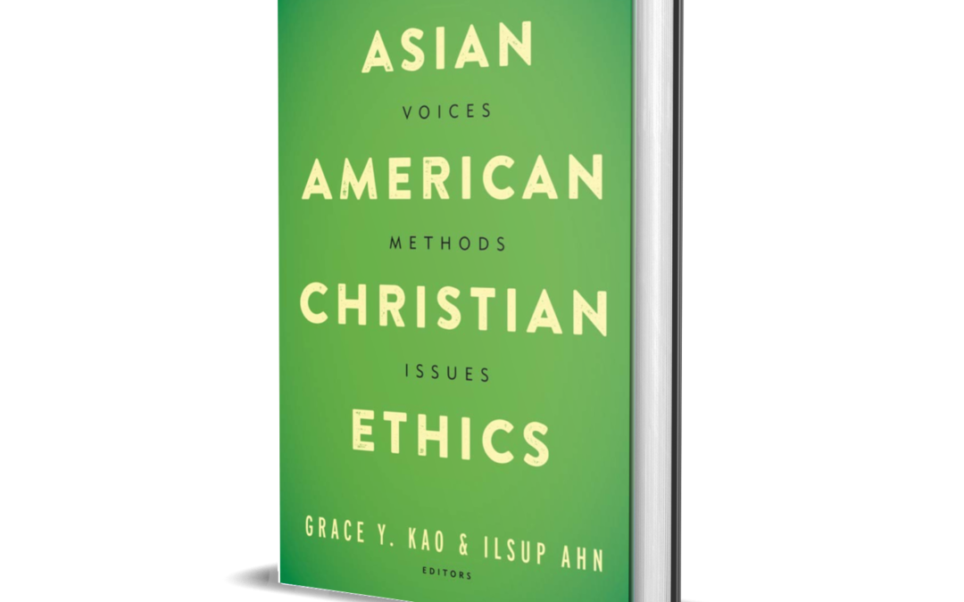 Asian American Christian Ethics Book Launch